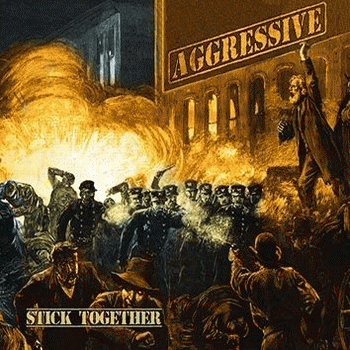 Aggressive : Stick Together